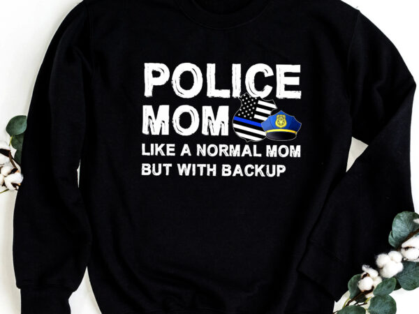 Womens police mom proud officer mom blue line american flag nc 0903 t shirt design for sale