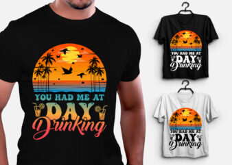 You Had Me At Day Drinking Summer Beach T-Shirt Design,Summer Beach,Summer Beach TShirt,Summer Beach TShirt Design,Summer Beach TShirt Design Bundle,Summer Beach T-Shirt,Summer Beach T-Shirt Design,Summer Beach T-Shirt Design Bundle,Summer Beach T-shirt Amazon,Summer Beach T-shirt Etsy,Summer Beach T-shirt Redbubble,Summer Beach T-shirt Teepublic,Summer Beach T-shirt Teespring,Summer Beach T-shirt,Summer Beach T-shirt Gifts,Summer Beach T-shirt Pod,Summer Beach T-Shirt Vector,Summer Beach T-Shirt Graphic,Summer Beach T-Shirt Background,Summer Beach Lover,Summer Beach Lover T-Shirt,Summer Beach Lover T-Shirt Design,Summer Beach Lover TShirt Design,Summer Beach Lover TShirt,Summer Beach t shirts for adults,Summer Beach svg t shirt design,Summer Beach svg design,Summer Beach quotes,Summer Beach vector,Summer Beach silhouette,Summer Beach t-shirts for adults,unique Summer Beach t shirts,Summer Beach t shirt design,Summer Beach t shirt,best Summer Beach shirts,oversized Summer Beach t shirt,Summer Beach shirt,Summer Beach t shirt,unique Summer Beach t-shirts,cute Summer Beach t-shirts,Summer Beach t-shirt,Summer Beach t shirt design ideas,Summer Beach t shirt design templates,Summer Beach t shirt designs,Cool Summer Beach t-shirt designs,Summer Beach t shirt designs