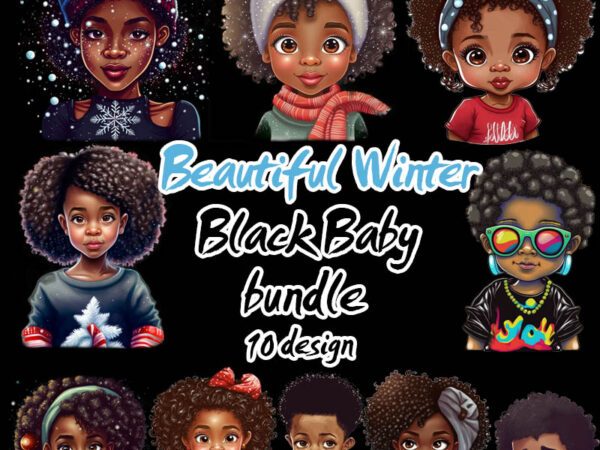 Beautiful winter black baby bundle, baby, black kids instant download t shirt template
