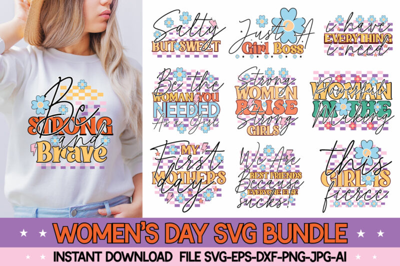 Women’s Day Svg Bundle,Women's day svg, svg file for womens day, women day png, commercial png files for women's day, womens day print files instant download international womens day svg,