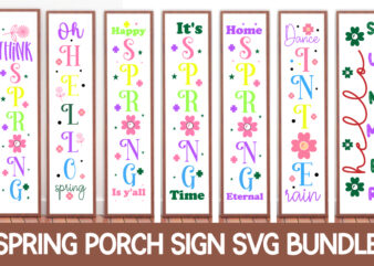 Spring Porch Sign SVG Bundle. Vertical front signs.,Spring SVG Bundle, Easter SVG Bundle, Welcome Spring Svg, Spring Svg, Happy Easter Svg, Easter Svg, Spring Cut Files, Cricut, Png, Svg Spring t shirt template vector