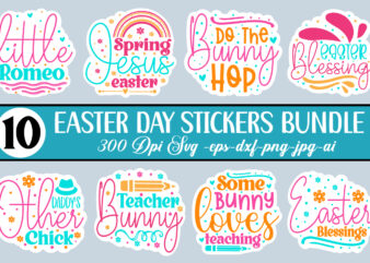 Easter day stickers bundle,Easter SVG, Easter SVG Bundle, Easter PNG Bundle, Bunny Svg, Spring Svg, Rainbow Svg, Svg Files For Cricut, Sublimation Designs Downloads Easter SVG Mega Bundle, Easter SVG,
