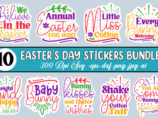 Easter’s day stickers bundle,easter svg, easter svg bundle,,easter svg, easter svg bundle, easter png bundle, bunny svg, spring svg, rainbow svg, svg files for cricut, sublimation designs downloads easter svg