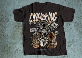 CASH IS KING HUSTLER BILLIONAIRE tshirt design T-Shirt Design Bundle, Urban Streetstyle, Pop Culture, Urban Clothing, T-Shirt Print Design, Shirt Design, Retro Design