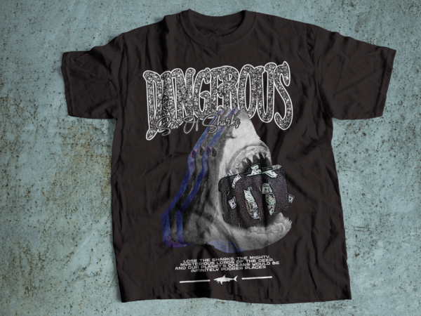 Dangerous shark money eater urban streetwear t-shirt design bundle, urban streetstyle, pop culture, urban clothing, t-shirt print design, shirt design, retro design