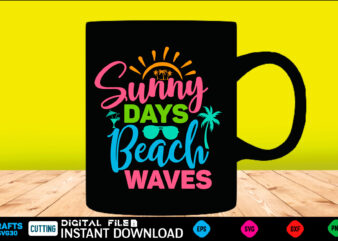 Sunny days beach waves summer, summer svg, hello summer svg, beach svg, summer svg, vacation svg, summer svg bundle, summer design, idea, beach, summer svg files, summer cut files, summer