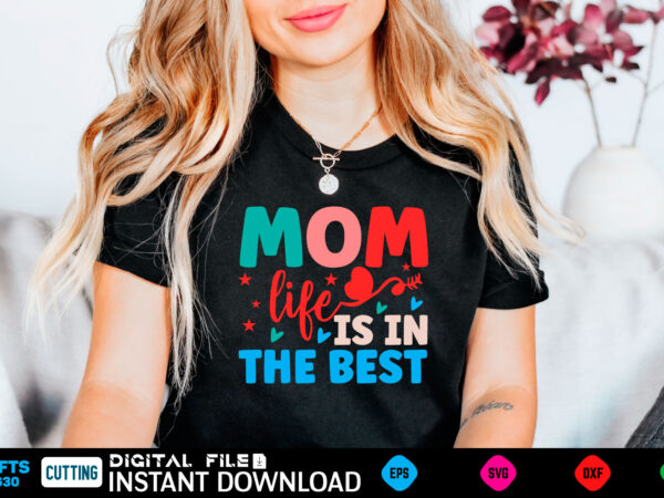 Mom life is in the best mom, funny, bumper, pink freud the dark side of your mom, mothers day, meme, psychology, freud, pink freud, cat, comic sans, weird, gen z, t shirt designs for sale