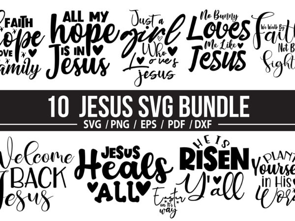 10 jesus svg bundle, christian svg,