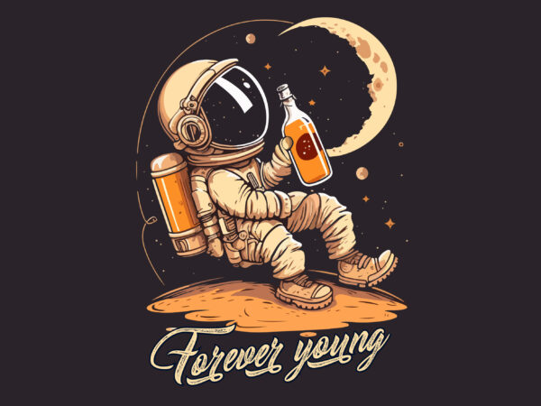 Astronaut vector t-shirt forever young