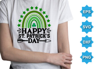 Happy ST Patrick’s Day, St Patrick’s day shirt print template, shamrock typography design for Ireland, Ireland culture irish traditional t-shirt design