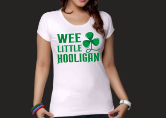 Wee little hooligan t-shirt design, saint patrick's t-shirt design, st. patrick's t-shirt design, irish t-shirt design