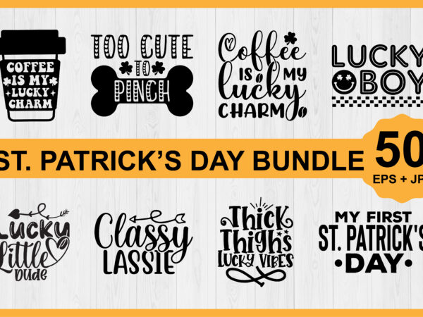 St. patrick’s day svg bundle design print template, lucky charms, irish, everyone has a little luck typography design