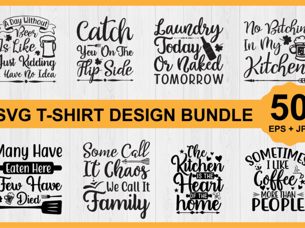 Shirt design bundle print template, typography design for shirt, mugs, iron, glass, stickers, hoodies, pillows, phone cases, etc, perfect design for mother’s day father’s day valentine’s day christmas halloween holiday