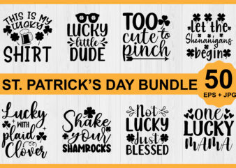 St.Patrick’s Day Shirt Design Bundle Print Template, Lucky Charms, Irish, everyone has a little luck Typography Design Shirt Print Template, Typography Design For Shirt, Mugs, Iron, Glass, Stickers, Hoodies, Pillows,