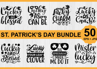 St.Patrick’s Day Shirt Bundle Print Template, Lucky Charms, Irish, everyone has a little luck Typography Design Shirt Print Template, Typography Design For Shirt, Mugs, Iron, Glass, Stickers, Hoodies, Pillows, Phone