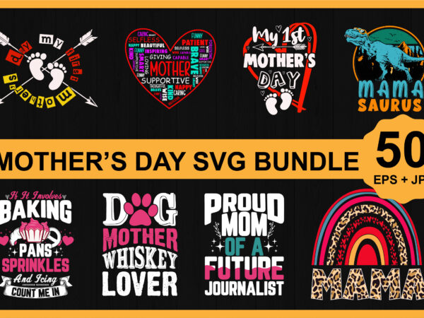 Happy mother’s day svg shirt design bundle print template, typography design for mom mommy mama daughter grandma girl women aunt mom life child best mom adorable shirt