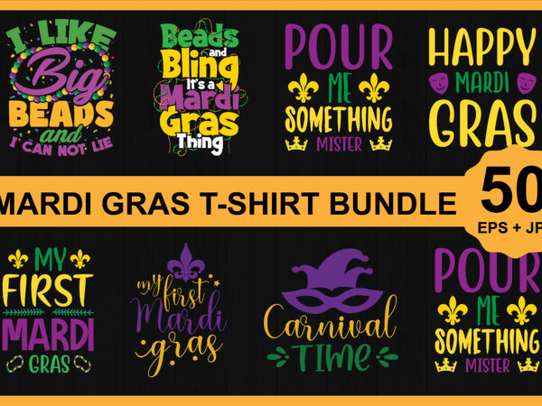 Mardi gras svg shirt design bundle shirt print template, typography design for shirt, mugs, iron, glass, stickers, hoodies, pillows, phone cases, etc, perfect design for mother’s day father’s day valentine’s