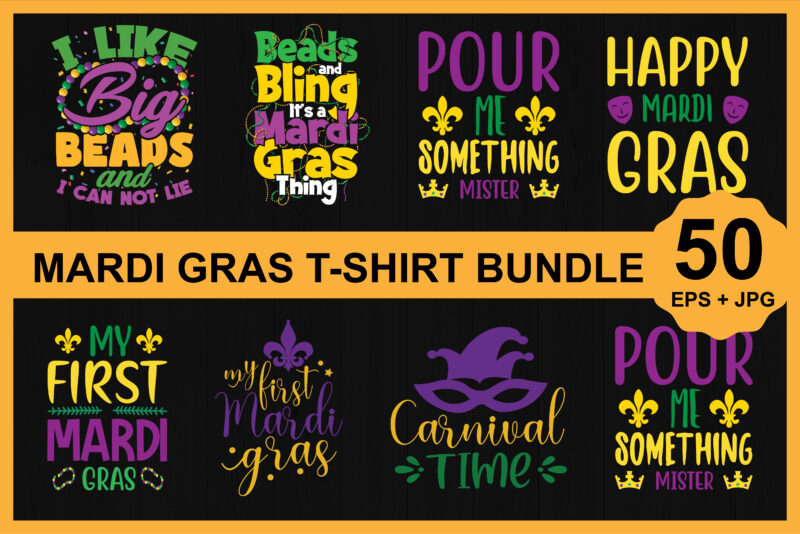 Mardi Gras SVG shirt Design Bundle Shirt Print Template, Typography Design For Shirt, Mugs, Iron, Glass, Stickers, Hoodies, Pillows, Phone Cases, etc, Perfect Design For Mother's Day Father's Day Valentine's