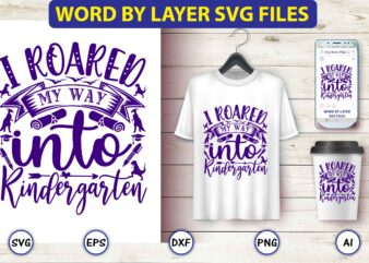 I roared my way into kindergarten,Dinosaur, png, svg,Dinosaur svg Bundle, Birthday Pack, Jurassic park, kids dinosaur svg, Dinosaur Bundle svg,png, svg,Dinosaur SVG, Dinosaurs Clipart, Baby Dinosaur Svg, Jurassic Clipart, Dinosaur t shirt design for sale