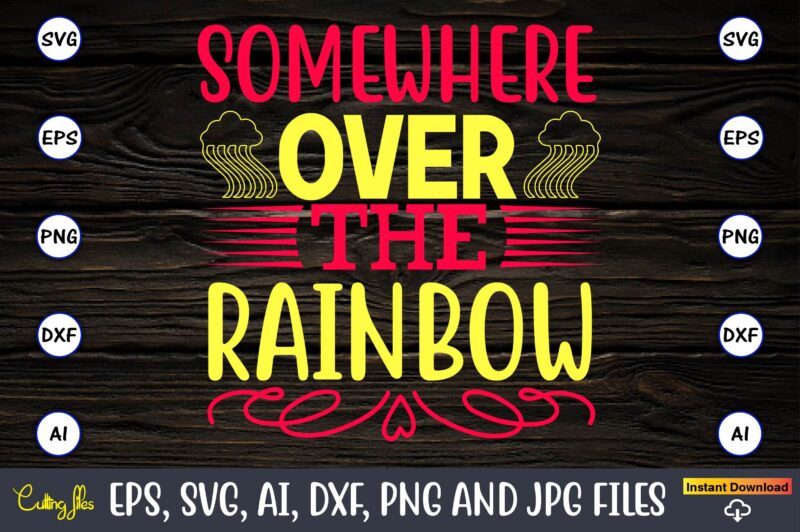 Somewhere over the rainbow,Rainbow,Rainbowt-shirt,Rainbow design,Rainbow svg design,Rainbow t-shirt design,Rainbow SVG Bundle,Weather svg,Rainbow,Rainbow SVG, Boho Rainbow SVG, Baby Rainbow SVG Bundle, Pastel Rainbow Svg, Rainbow with Heart, Digital Download Svg,Kids,Baby,PNG,Printable,Instant download,