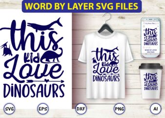 This kid love dinosaurs,Dinosaur, png, svg,Dinosaur svg Bundle, Birthday Pack, Jurassic park, kids dinosaur svg, Dinosaur Bundle svg,png, svg,Dinosaur SVG, Dinosaurs Clipart, Baby Dinosaur Svg, Jurassic Clipart, Dinosaur Bundle svg