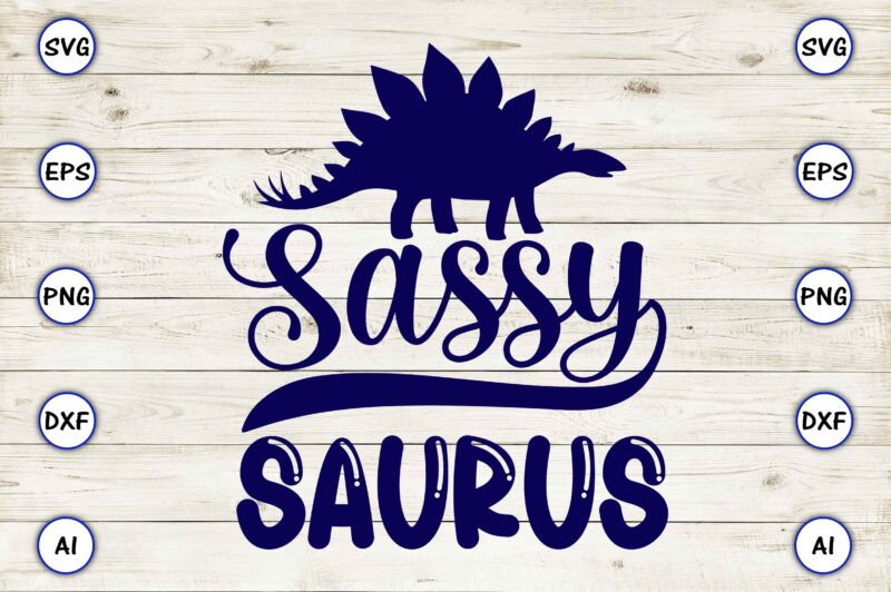 Sassy saurus,Dinosaur, png, svg,Dinosaur svg Bundle, Birthday Pack, Jurassic park, kids dinosaur svg, Dinosaur Bundle svg,png, svg,Dinosaur SVG, Dinosaurs Clipart, Baby Dinosaur Svg, Jurassic Clipart, Dinosaur Bundle svg for Cricut,