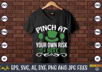 Pinch at your own risk i bite,St. Patrick’s Day,St. Patrick’s Dayt-shirt,St. Patrick’s Day design,St. Patrick’s Day t-shirt design bundle,St. Patrick’s Day svg,St. Patrick’s Day svg bundle,St. Patrick’s Day Lucky Shirt,St. Patricks Day Shirt,Shamrock Lucky Lips,Four Leaf Clover,Shamrock Shirts,Patrick’s Day,Irish Tshirt,St Pattys Day Shirts, St Patricks Day, Baseball Raglan Tees, Matching Party Shirts, St Paddys Day, Shamrock Shirt, Group St Patrick Day,St Patricks Day Gnome T-Shirt, Saint Patricks Day Family Matching shirt, Funny St Patricks Day Festival shirts, St patricks Day Gnome,St. Patrick’s Day Png, Lucky Mama Png, Retro St. Patrick Sublimation Design, Leopard Cheetah Pattern Shirt, Saint Patrick Mama png,St. Patrick’s Day, St Patrick Day, St. Patricks Day, St Patricks Day Png, St. Patrick’s Day, Irish, Digital Download, Sublimation Design,Happy St. Patrick’s Day, Leprechaun, St Patrick Day, St. Patricks Day, St Patricks Day Png, St. Patrick’s Day, Irish, Digital Download,Lips Shirt, St. Patrick’s Day Shirt, Cute St Patricks Day Tee