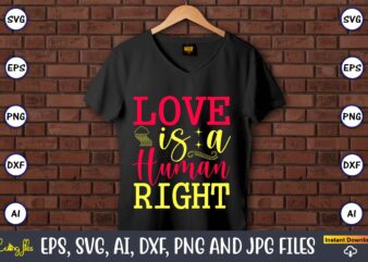 Love is a human right,Rainbow,Rainbowt-shirt,Rainbow design,Rainbow svg design,Rainbow t-shirt design,Rainbow SVG Bundle,Weather svg,Rainbow,Rainbow SVG, Boho Rainbow SVG, Baby Rainbow SVG Bundle, Pastel Rainbow Svg, Rainbow with Heart, Digital Download Svg,Kids,Baby,PNG,Printable,Instant