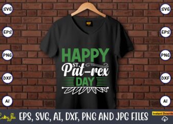 Happy st. Pat-rex day,St. Patrick’s Day,St. Patrick’s Dayt-shirt,St. Patrick’s Day design,St. Patrick’s Day t-shirt design bundle,St. Patrick’s Day svg,St. Patrick’s Day svg bundle,St. Patrick’s Day Lucky Shirt,St. Patricks Day Shirt,Shamrock