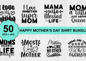 happy Mothers day shirt bundle print template, typography design for mom mommy mama daughter grandma girl women aunt mom life child best mom adorable shirt