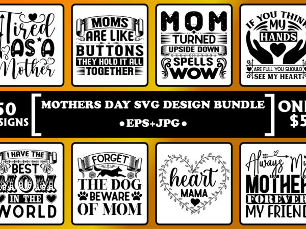 Mother’s day t-shirt design bundle print template, typography design for mom mommy mama daughter grandma girl women aunt mom life child best mom adorable shirt