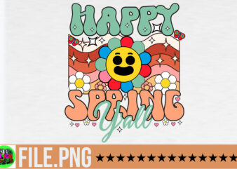 Happy Spring Y’all PNG Sublimation,Retro Spring PNG Bundle, Spring Vibes png, Flower Spring Png, Spring Quote Png, Spring Saying, Spring Clipart, Welcome Spring Sublimation,Spring Mouse Friends PNG, Magical Flowers Sublimation,
