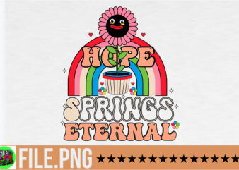 Hope Springs Eternal PNG Sublimation,Happy Spring Y’all PNG Sublimation,Retro Spring PNG Bundle, Spring Vibes png, Flower Spring Png, Spring Quote Png, Spring Saying, Spring Clipart, Welcome Spring Sublimation,Spring Mouse Friends