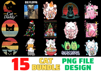 15 Cat Shirt Designs Bundle For Commercial Use, Cat T-shirt, Cat png file, Cat digital file, Cat gift, Cat download, Cat design