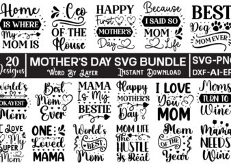 Mother’s Day SVG Bundle Mothers Day SVG Bundle, Mom life svg, Mama svg, Funny Mom Svg, Blessed mama svg, Mom of boys girls svg, Mom quotes svg png ,Mom Svg t shirt designs for sale