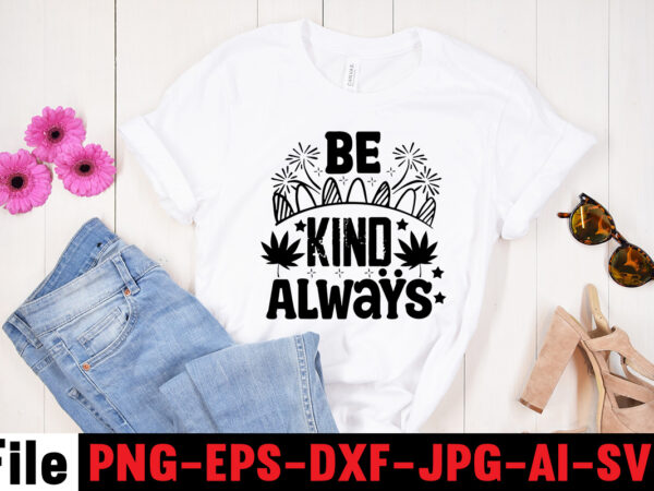 Be kind always t-shirt design,adventure is the best way to learn t-shirt design,hope-motivational-svg-bundle,thanksgiving svg bundle, autumn svg bundle, svg designs, autumn svg, thanksgiving svg, fall svg designs, png, pumpkin svg,