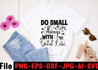 Do Small Things With Great Love T-shirt Design,Adventure Is The Best Way To Learn T-shirt Design,Hope-Motivational-SVG-bundle,Thanksgiving svg bundle, autumn svg bundle, svg designs, autumn svg, thanksgiving svg, fall svg designs,