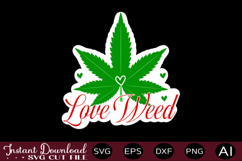 Weed Sticker Svg Bundle, t shirt design,Weed Svg Bundle,Marijuana Svg Bundle,Funny Weed Svg,Smoke Weed Svg,High Svg,Rolling Tray Svg,Blunt Svg,Weed Quotes Svg Bundle,Funny Stoner ,Weed svg, Weed svg bundle, Weed Leaf