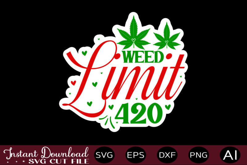 Weed Sticker Svg Bundle, t shirt design,Weed Svg Bundle,Marijuana Svg Bundle,Funny Weed Svg,Smoke Weed Svg,High Svg,Rolling Tray Svg,Blunt Svg,Weed Quotes Svg Bundle,Funny Stoner ,Weed svg, Weed svg bundle, Weed Leaf