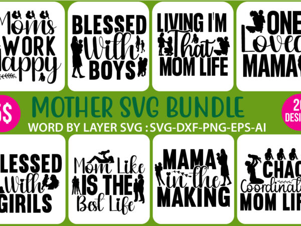 Mother svg bundle t shirt designs for sale