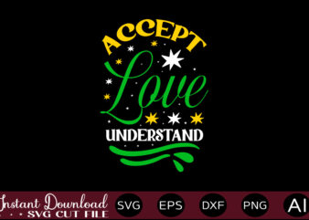 Accept Love Understand t shirt design,Autism Svg Bundle, Autism Awareness Svg, Autism Quote Svg, Au-Some Svg, Autism Mom Svg, Puzzle Svg, Autism Ribbon Svg, Instant Download,Autism Svg Bundle, Autism Awareness