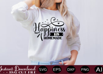 Happiness Is Homemade t shirt design,Farmhouse Sign Svg, Porch Svg, Farmhouse SVG Bundle, Family Quotes Svg, Farmhouse Style Wall Art, Farmhouse Quotes Svg Bundle,Farmhouse Sign ,Farmhouse Kitchen Svg Bundle, Kitchen