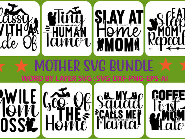 Mother svg bundle t shirt designs for sale