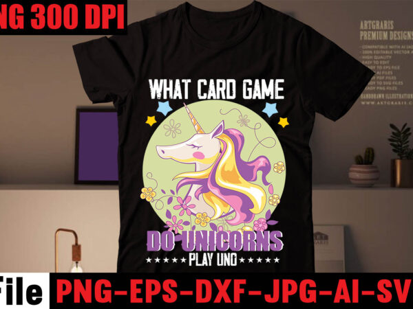 What card game do unicorns play uno t-shirt design,i thought unicorns were more fluffy t-shirt design,word for it more than you hope for it t-shirt design,coffee hustle wine repeat t-shirt