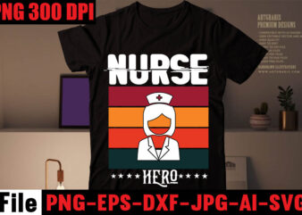 Nurse Hero T-shirt Design,Keep calm im a Nurse T-shirt Design ,Nurse SVG Bundle, Nurse Quotes SVG, Doctor Svg, Nursing Svg, Nurse Svg Heart,I Thought Unicorns Were More Fluffy T-shirt Design,Word