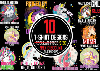 Unicorn T-shirt Bundle, 10 Designs Bundle,unicorn bundle svg, bundle svg, unicorn horn, Where Do Naughty Unicorns Go Unicourt T-shirt Design,I Thought Unicorns Were More Fluffy T-shirt Design,Word For It More