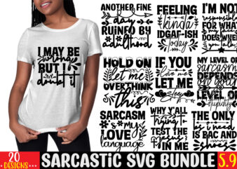 Sarcastic SVG Bundle,T-shirt Designs,20 Designs,SVGs,quotes-and-sayings,free teacher shirt svg, teacher coffee svg, teacher monogram svg, teachers can virtually do anything svg, worlds best teacher svg, teaching is heart work svg, because