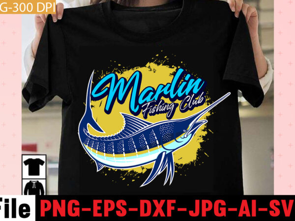 Marlin fishing club t-shirt design,fishing tshirt design for vector design,fishing t-shirt design,, fishing t-shirt designs, fishing t shirt design vector, fishing t shirt design bundle, fishing t shirt design free