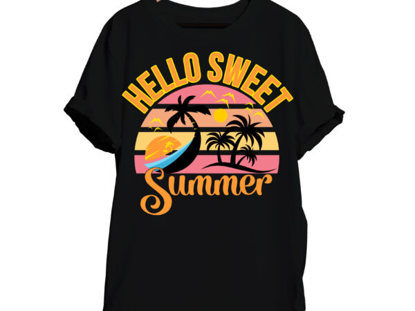 Hello sweet summer t-shirt