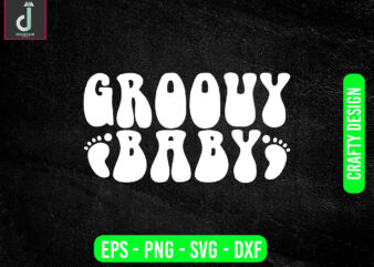 Groovy baby svg design, baby svg bundle design, cut files